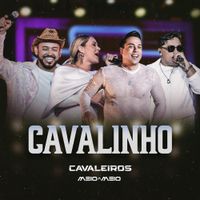 Cavaleiros Do Forr&oacute; - Cavalinho