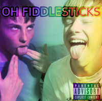 J L Mafia - OH FIDDLESTICKS