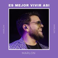 Marlon - Es Mejor Vivir As&iacute; (Cover)
