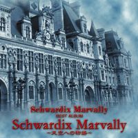 Schwardix Marvally - Schwardix Marvally～天空への物語～