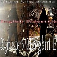 Bigmaster679 - english freestyle feat elegant E (prod bigmaster679)