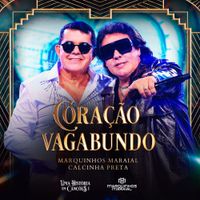 Marquinhos Maraial - Cora&ccedil;&atilde;o Vagabundo