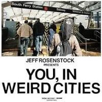 Jeff Rosenstock - You, In Weird Cities