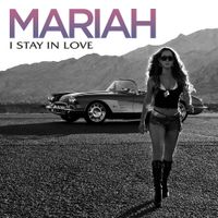 Mariah Carey - I Stay In Love