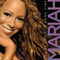 Mariah Carey - I'll Be Lovin' U Long Time