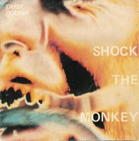 Peter Gabriel - Shock the Monkey