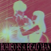 Luby Sparks - ROMEO IS A DEAD MAN