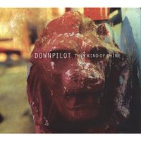 Downpilot - They Kind of Shine