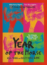 Neil Young - Year of The Horse