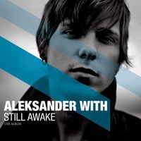 Aleksander With - Still Awake
