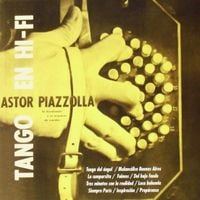 Astor Piazzolla - Tango en Hi-Fi