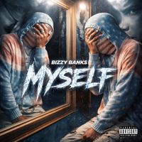 Bizzy Banks - Myself