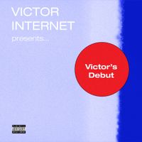 Victor Internet - VICTOR'S DEBUT