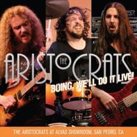 The Aristocrats - Boing, We'll Do It Live!