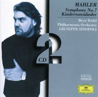 Giuseppe Sinopoli - Mahler: Symphony No 7; Songs on the Death of Children
