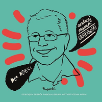 Andrzej M. Grabowski - Dla Dzieci - Andrzej Marek Grabowski