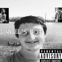 Daniel Larson - DANIEL'S NOT DEAD