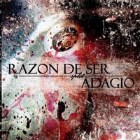 Raz&oacute;n De Ser - Raz&oacute;n De Ser / Adagio