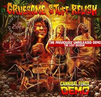 Gruesome Stuff Relish - Cannibal Ferox Demo (The Lost Session)