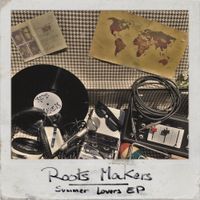 Roots Makers - Summer Lovers