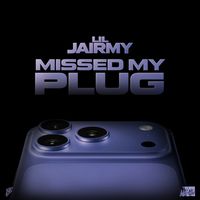 Lil Jairmy - Missed My Plug - Intro