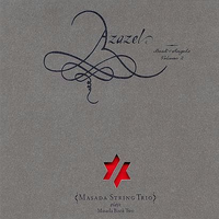 John Zorn - Azazel: Book of Angels, Vol. 2