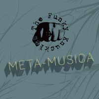 Funky Knuckles - Meta-Musica