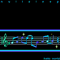 Nullsleep - Hello World