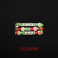 Deorro - Botas y Rave