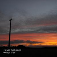Xenon Fox - Power Ambience