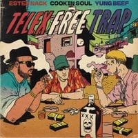 Cookin Soul - Telex Free Trap