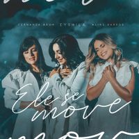 Eyshila - Ele Se Move