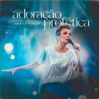 Ludmila Ferber - Adora&ccedil;&atilde;o Prof&eacute;tica