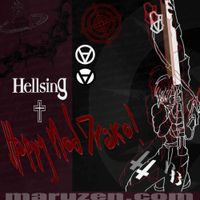 maruzen - HELLSING (HAPPY MoD DrAKo!!)