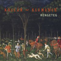 Koll&aacute;r-Klemencz L&aacute;szl&oacute; - Rengeteg
