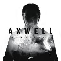 Axwell - Barricade