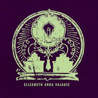 Elizabeth Anka Vajagic - Nostalgia/Pain
