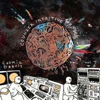 Combat - Counter Intuitive Presents: Cosmic Debris, Vol 2