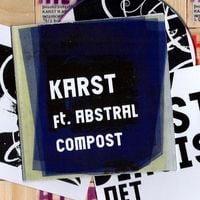 Karst - Karst Ft. Abstral Compost