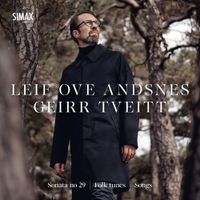 Leif Ove Andsnes - Sonata No 29; Folk Tunes; Songs