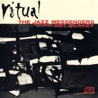 Art Blakey & The Jazz Messengers - Ritual: The Modern Jazz Messengers