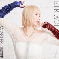 Eir Aoi - MONSTER / Unrealistic
