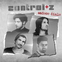 Control +Z - Sadece Dinle