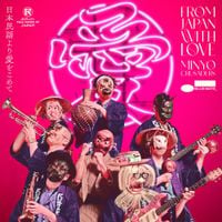 Minyo Crusaders - From Japan With Love