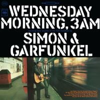 Simon & Garfunkel - Wednesday Morning, 3AM
