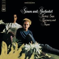 Simon and Garfunkel - Parsley, Sage, Rosemary and Thyme