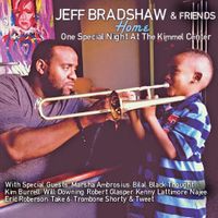 Jeff Bradshaw - Home: One Special Night At The Kimmel Center