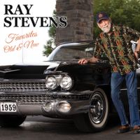 Ray Stevens - Favorites Old & New