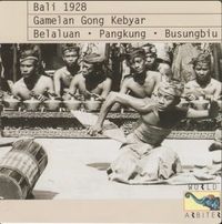 Various Artists - Bali 1928 Gamelan Gong Kebyar: Belaluan Pangkung Busungbui