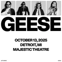 Geese - Majestic Theatre | Detroit, MI | 10/13/2025